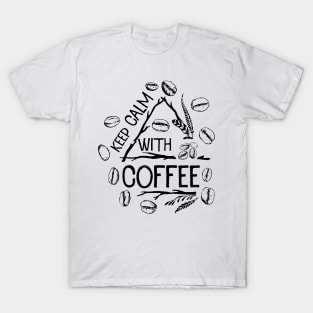 keep calm with coffee T-Shirt